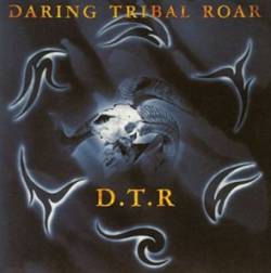 Dirty Trashroad : Daring Tribal Roar